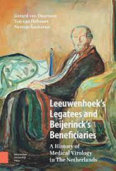 Book cover of A History of Medical Virology in The Netherlands, by Leeuwenhoek's Legatees and Beijerinck's Beneficiaries