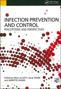 Infection Prevention and Control: Perceptions and Perspectives front cover