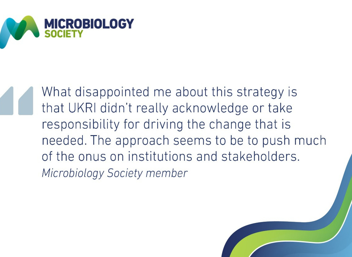UKRI draft EDI strategy response from Microbiology Society membership. 